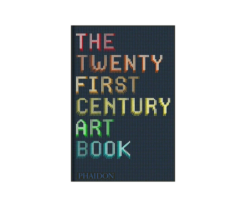 The Twenty First Century Art Book
